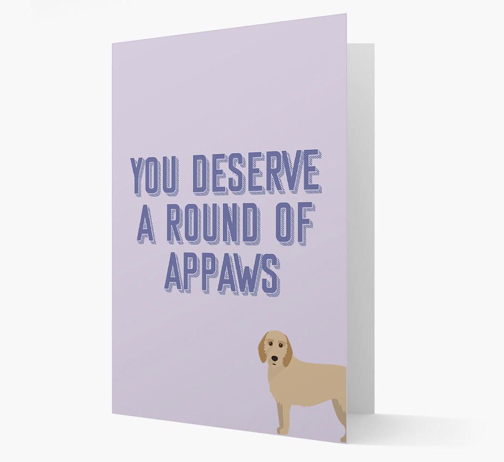 'You Deserve A Round Of Appaws' Card with {breedFullName} Icon