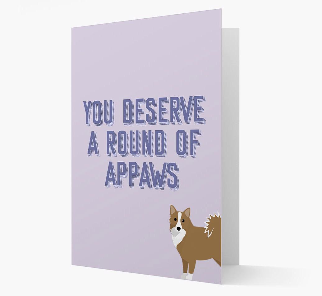'You Deserve A Round Of Appaws' Card with {breedFullName} Icon