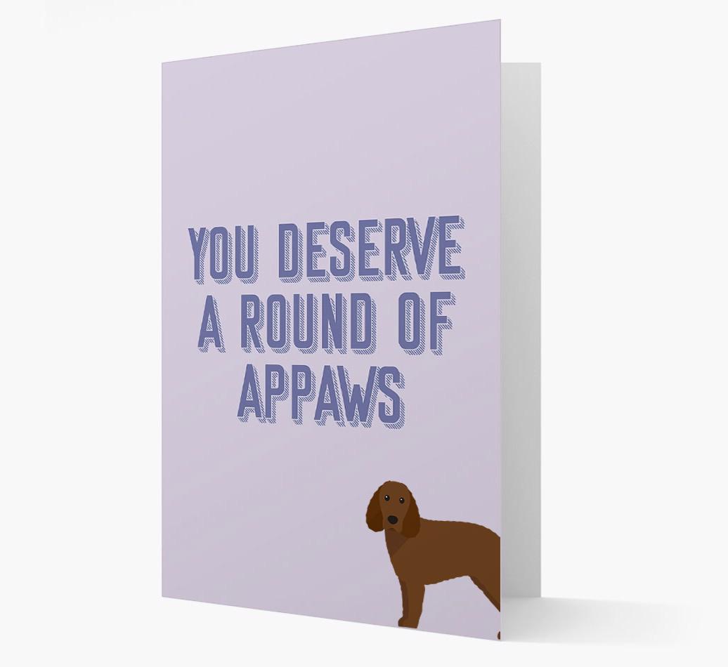 'You Deserve A Round Of Appaws' Card with {breedFullName} Icon