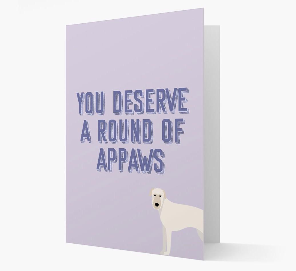 'You Deserve A Round Of Appaws' Card with {breedFullName} Icon