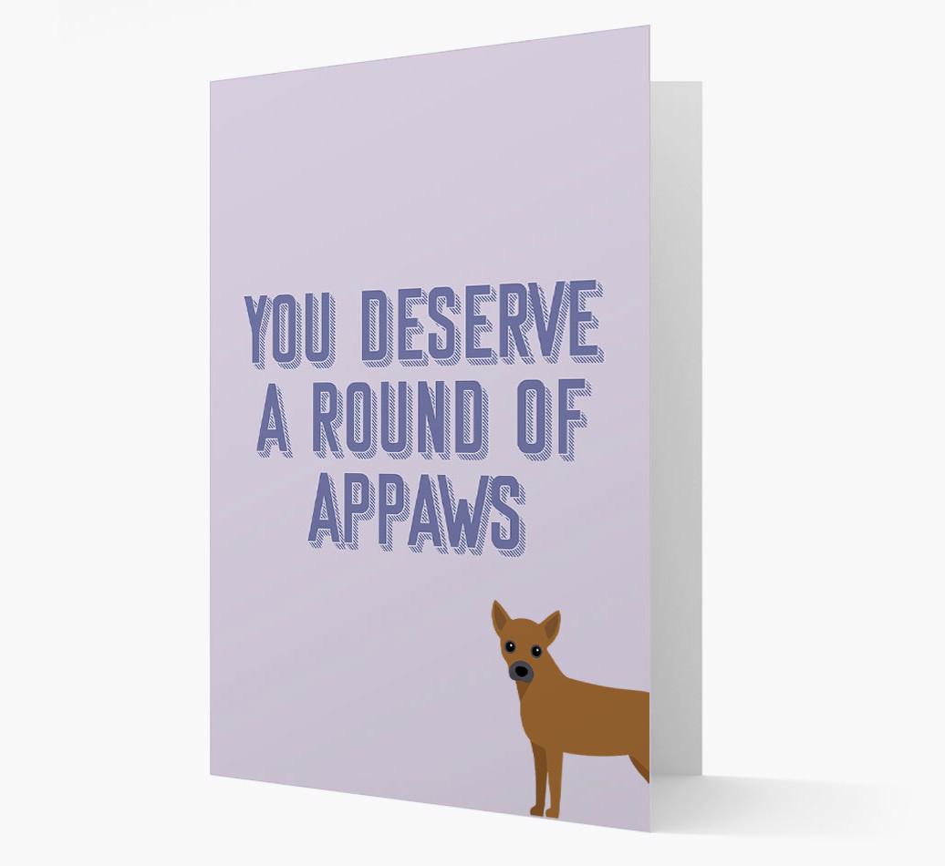 'You Deserve A Round Of Appaws' Card with {breedFullName} Icon