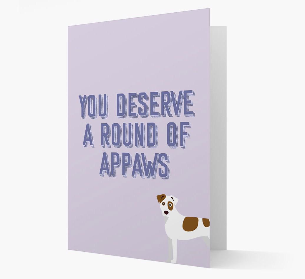 'You Deserve A Round Of Appaws' Card with {breedFullName} Icon