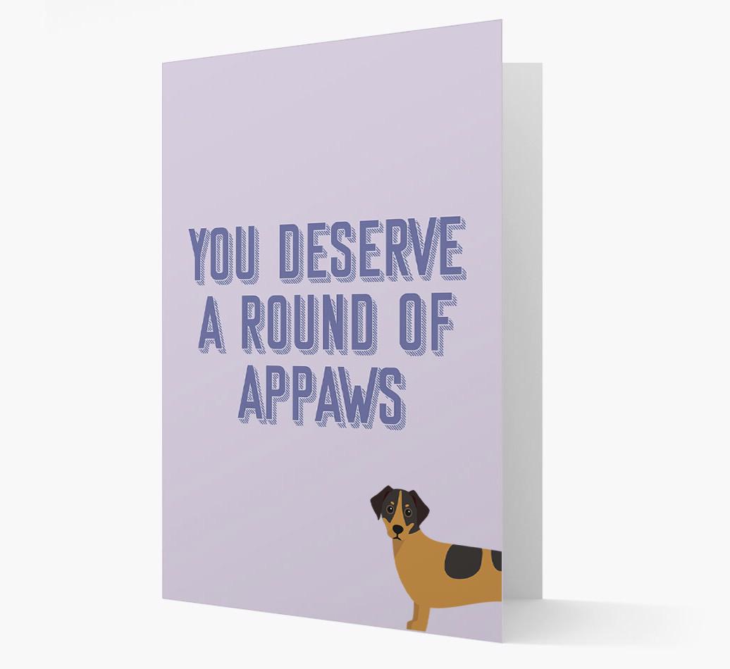 'You Deserve A Round Of Appaws' Card with {breedFullName} Icon