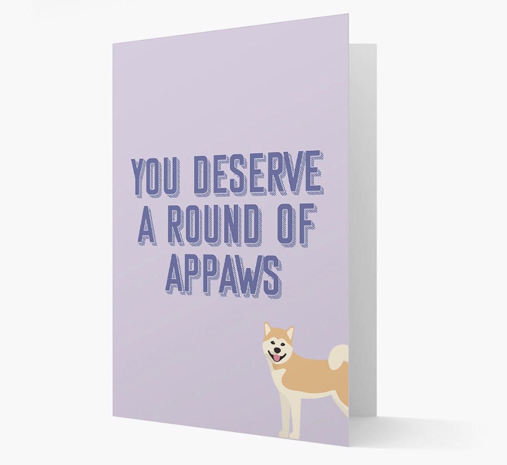 'You Deserve A Round Of Appaws' Card with {breedFullName} Icon