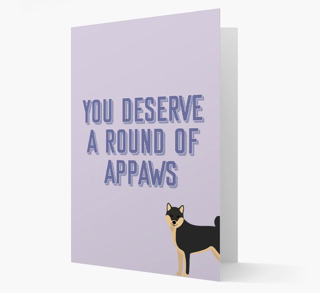 'You Deserve A Round Of Appaws' Card with {breedFullName} Icon