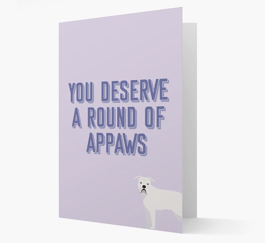 'You Deserve A Round Of Appaws' Card with {breedFullName} Icon