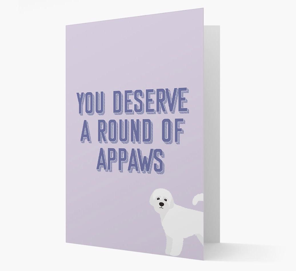 'You Deserve A Round Of Appaws' Card with {breedFullName} Icon