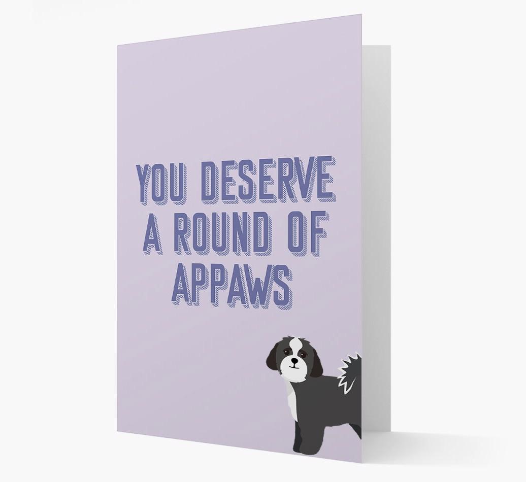 'You Deserve A Round Of Appaws' Card with {breedFullName} Icon
