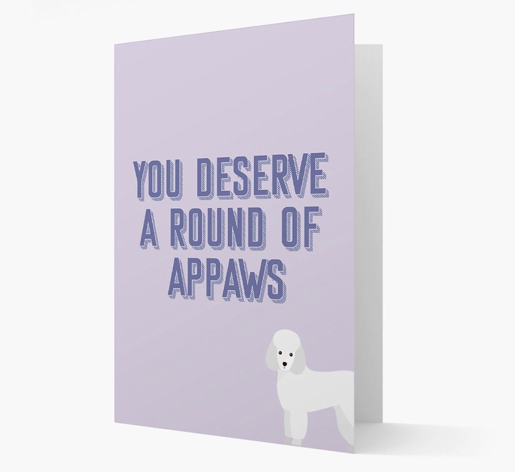 'You Deserve A Round Of Appaws' Card with {breedFullName} Icon