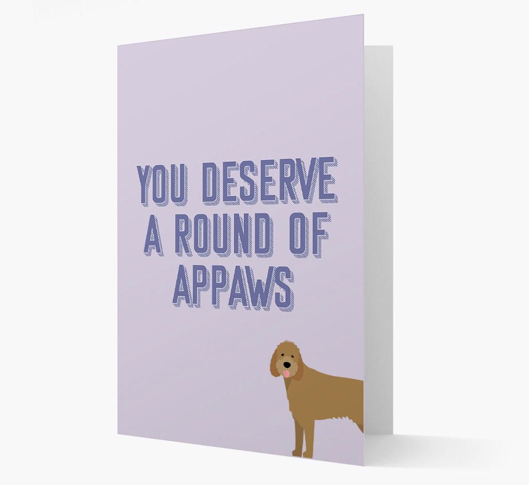 'You Deserve A Round Of Appaws' Card with {breedFullName} Icon
