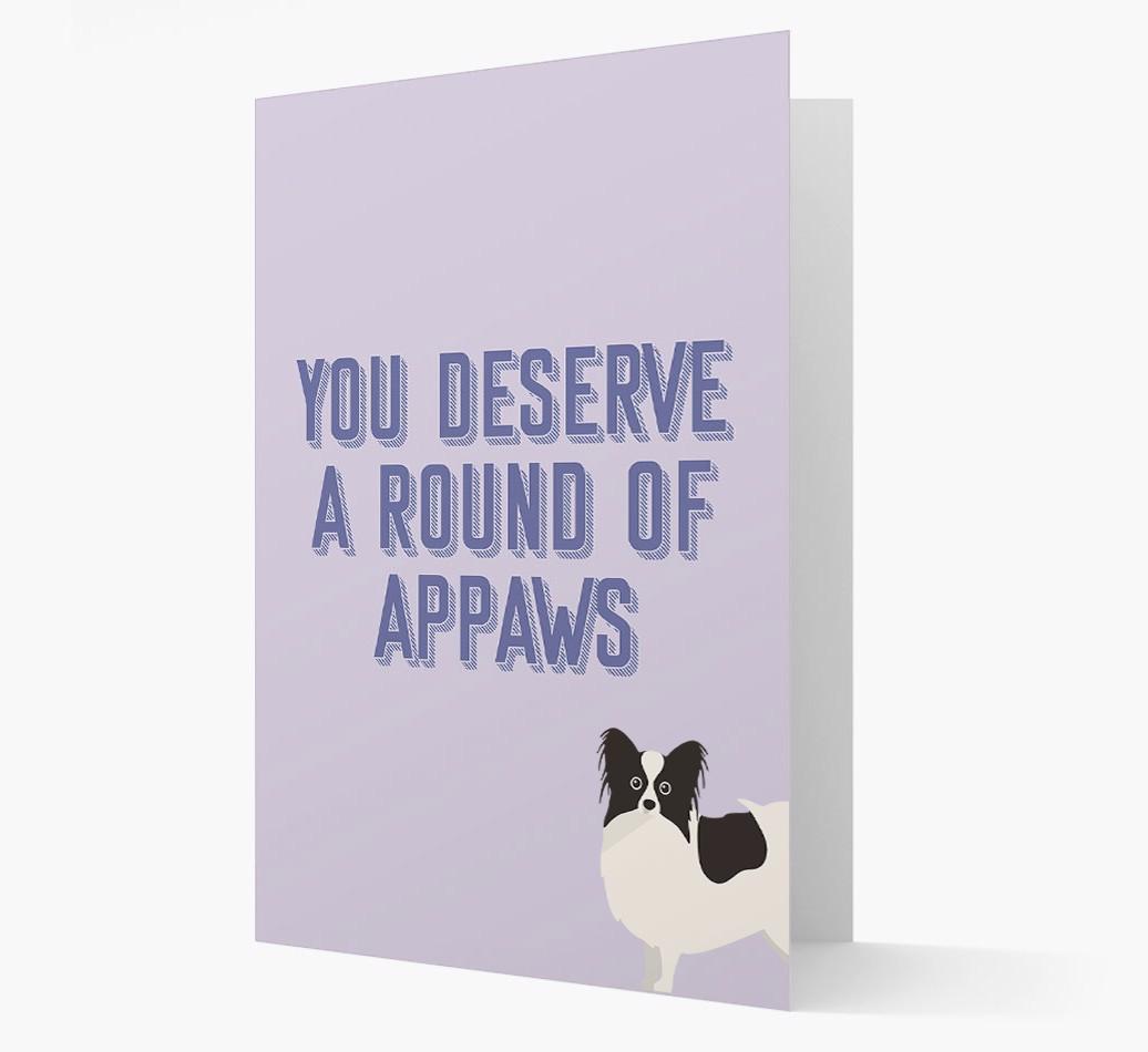 'You Deserve A Round Of Appaws' Card with {breedFullName} Icon
