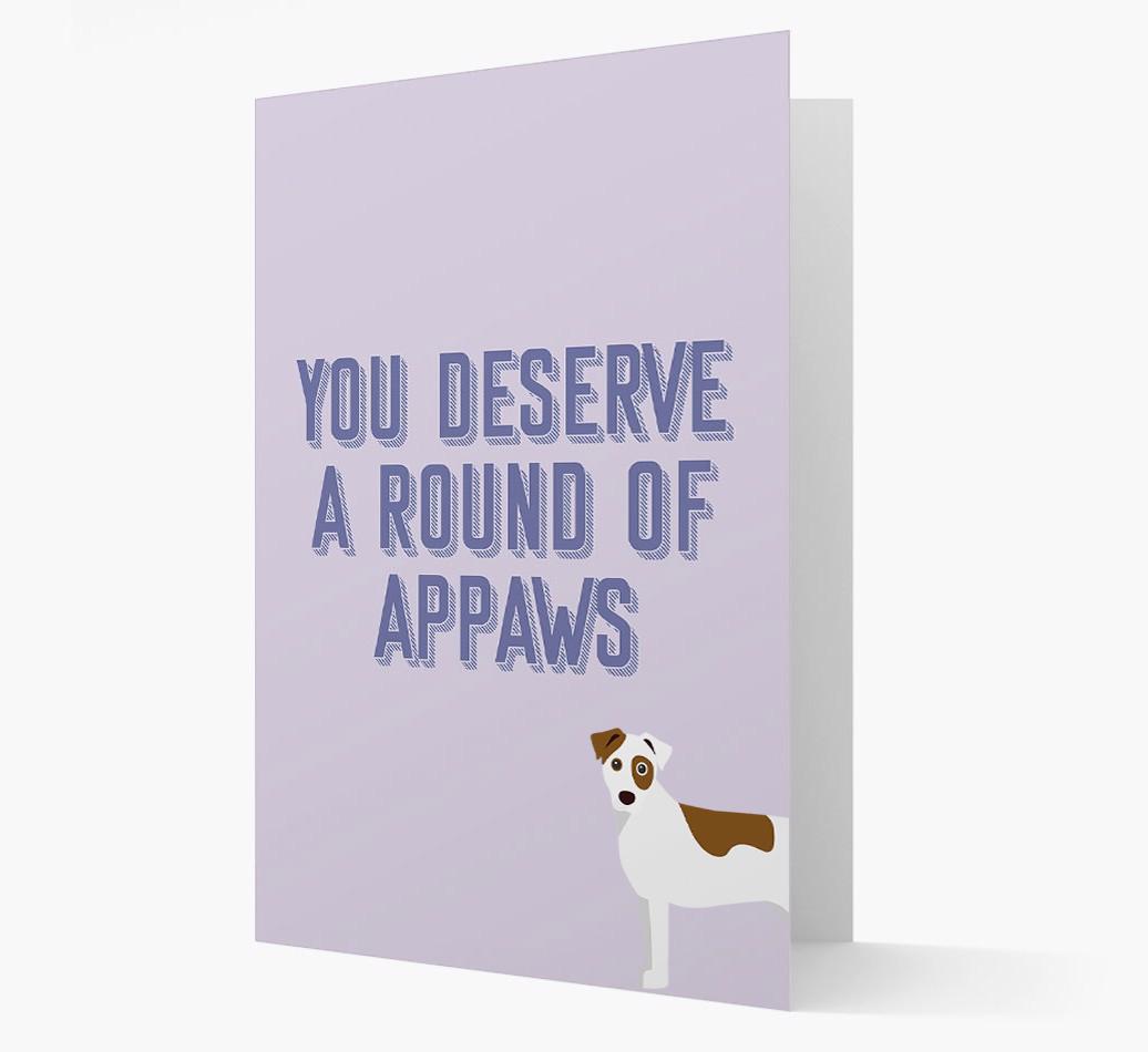 'You Deserve A Round Of Appaws' Card with {breedFullName} Icon