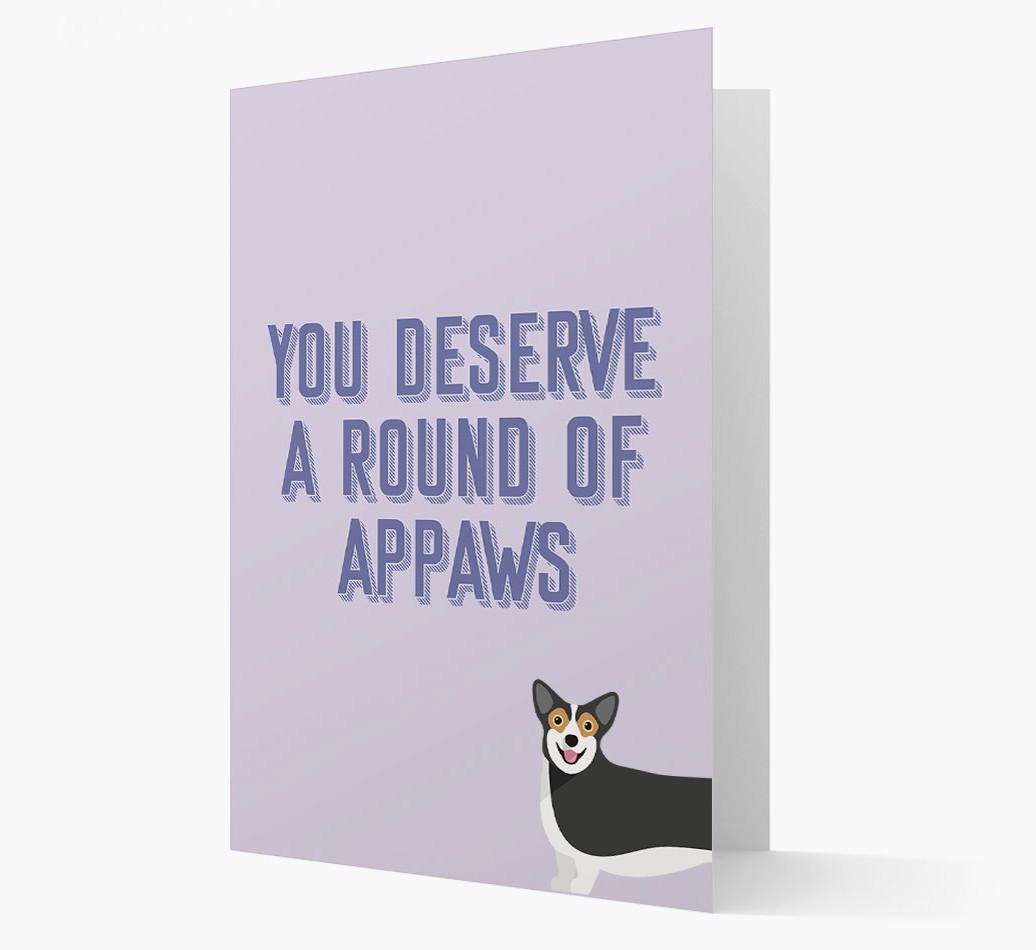 'You Deserve A Round Of Appaws' Card with {breedFullName} Icon