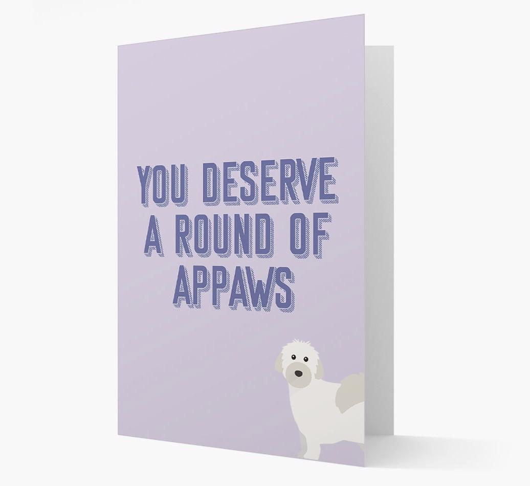 'You Deserve A Round Of Appaws' Card with {breedFullName} Icon