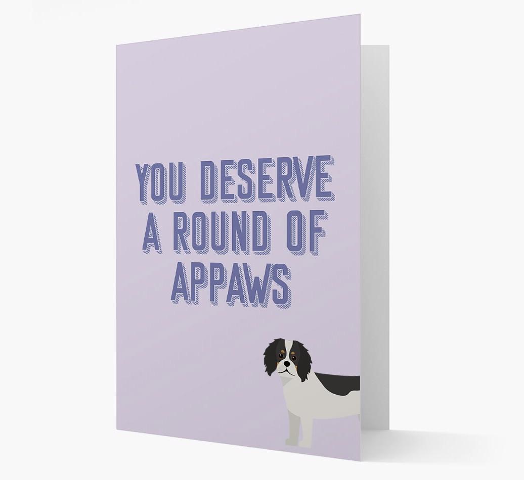 'You Deserve A Round Of Appaws' Card with {breedFullName} Icon