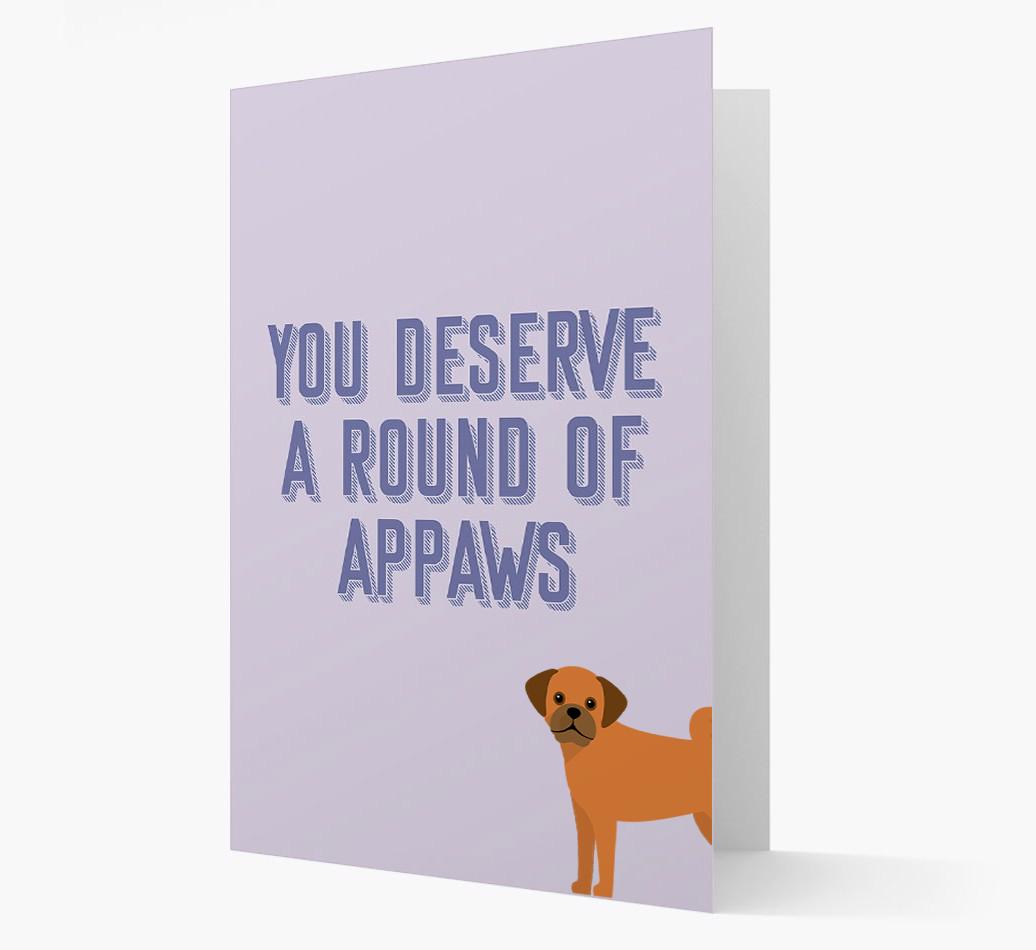 'You Deserve A Round Of Appaws' Card with {breedFullName} Icon