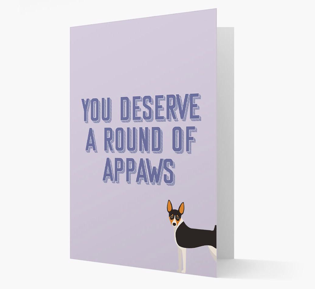 'You Deserve A Round Of Appaws' Card with {breedFullName} Icon