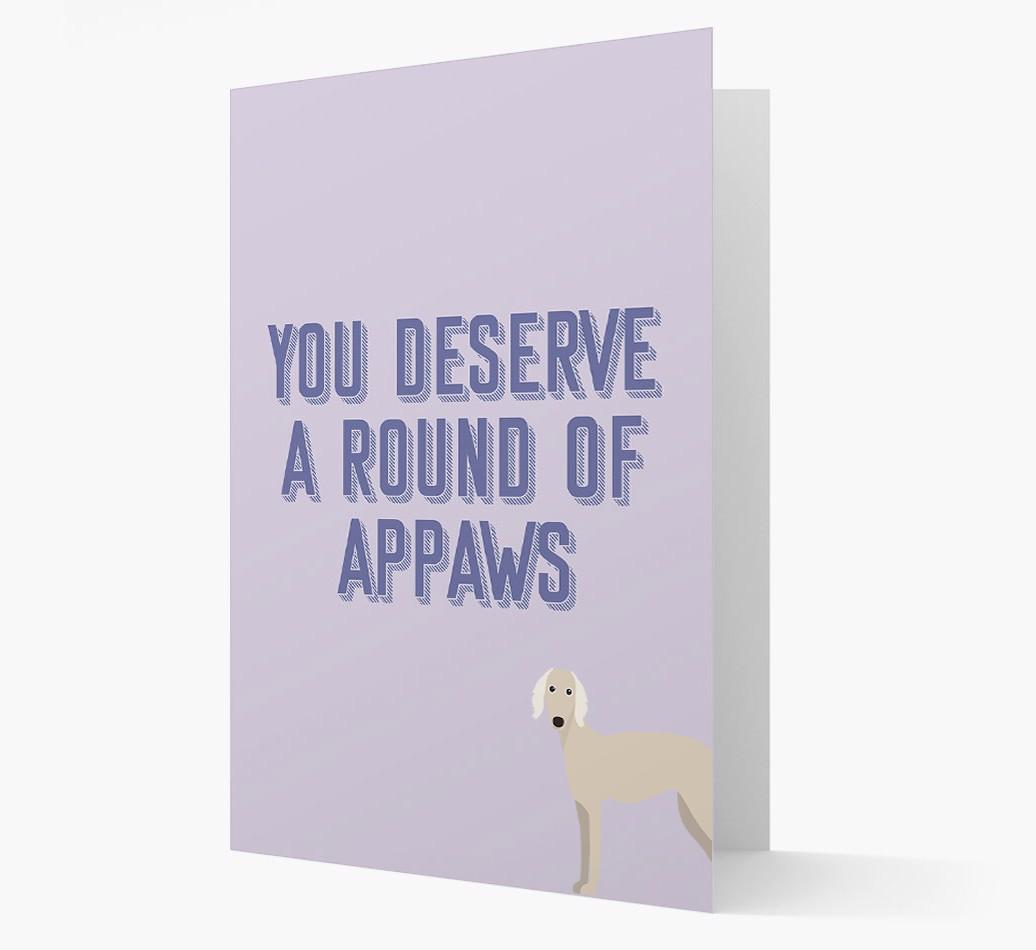 'You Deserve A Round Of Appaws' Card with {breedFullName} Icon
