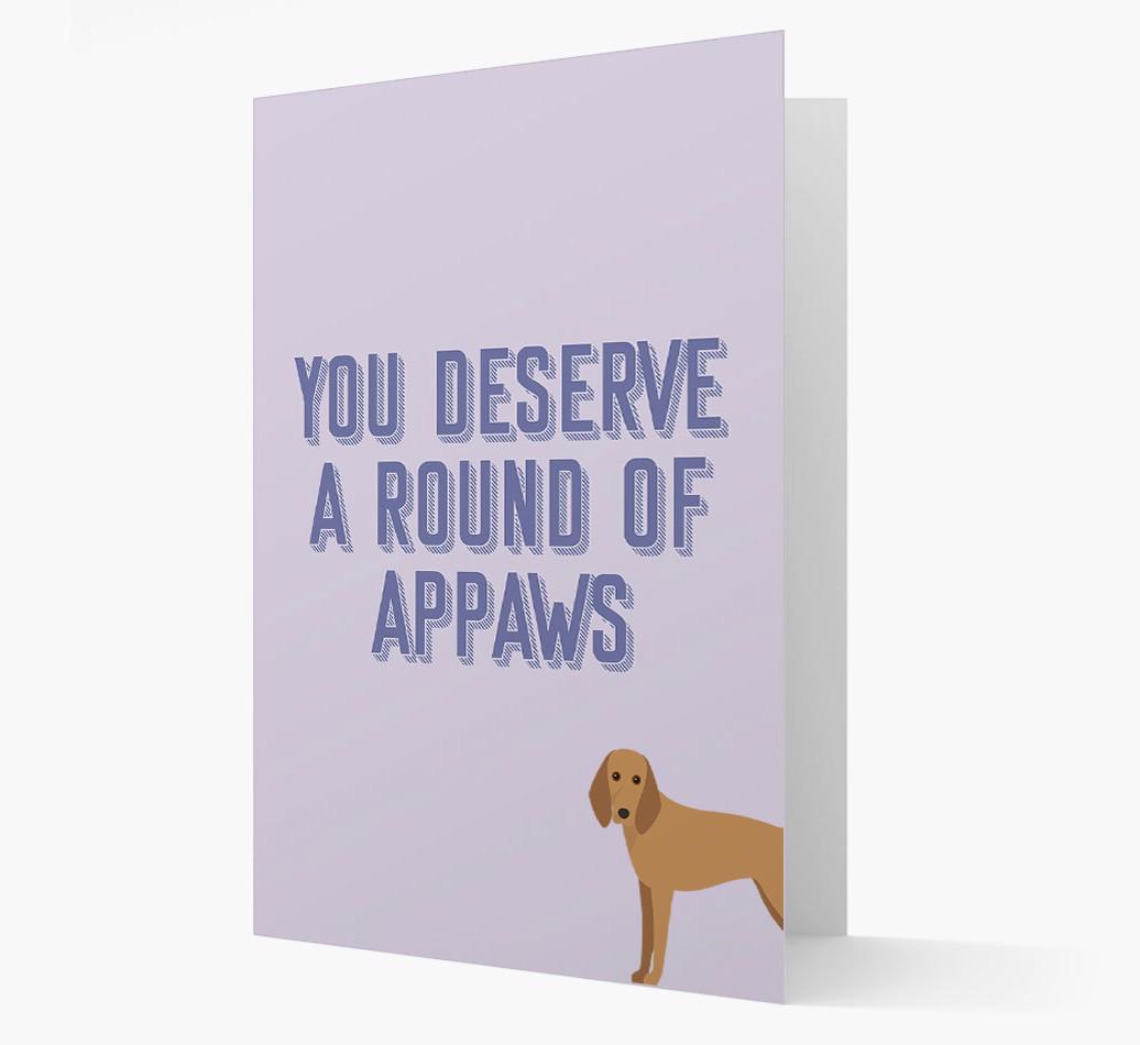 'You Deserve A Round Of Appaws' Card with {breedFullName} Icon