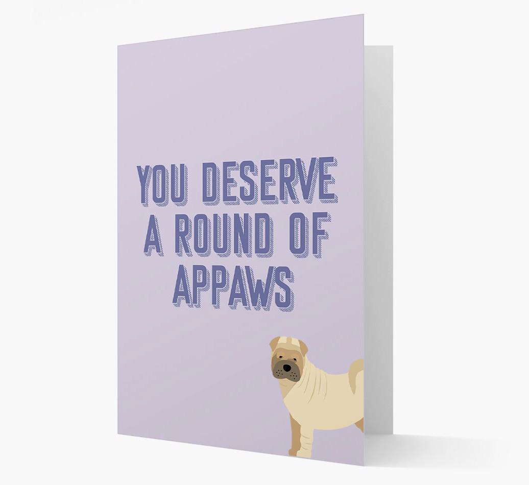 'You Deserve A Round Of Appaws' Card with {breedFullName} Icon