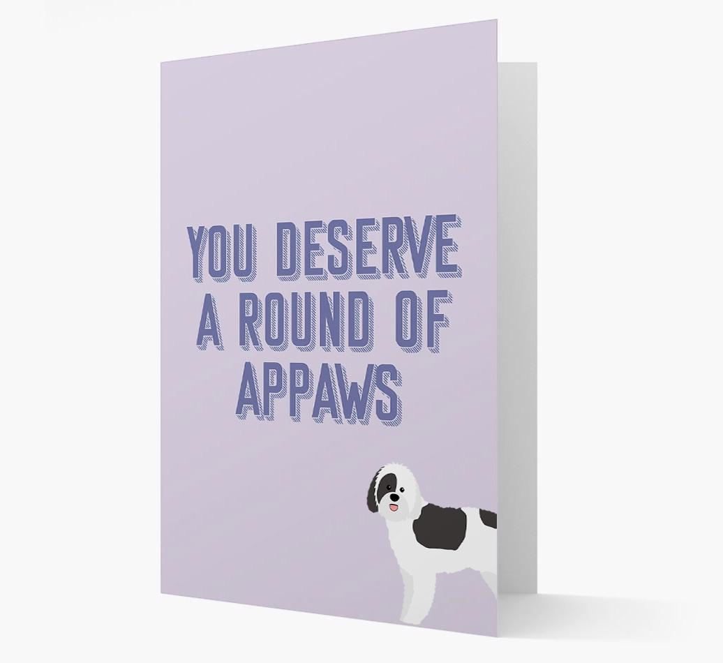 'You Deserve A Round Of Appaws' Card with {breedFullName} Icon
