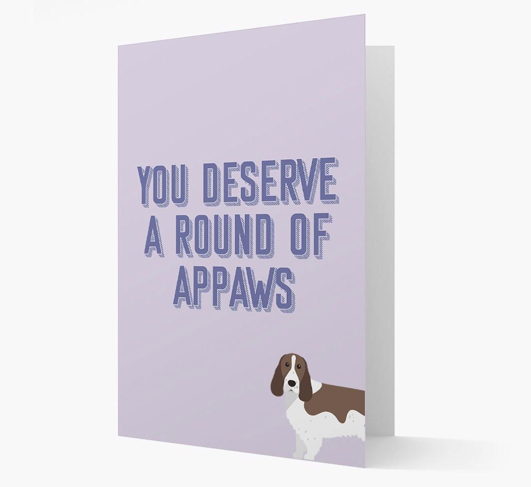'You Deserve A Round Of Appaws' Card with {breedFullName} Icon