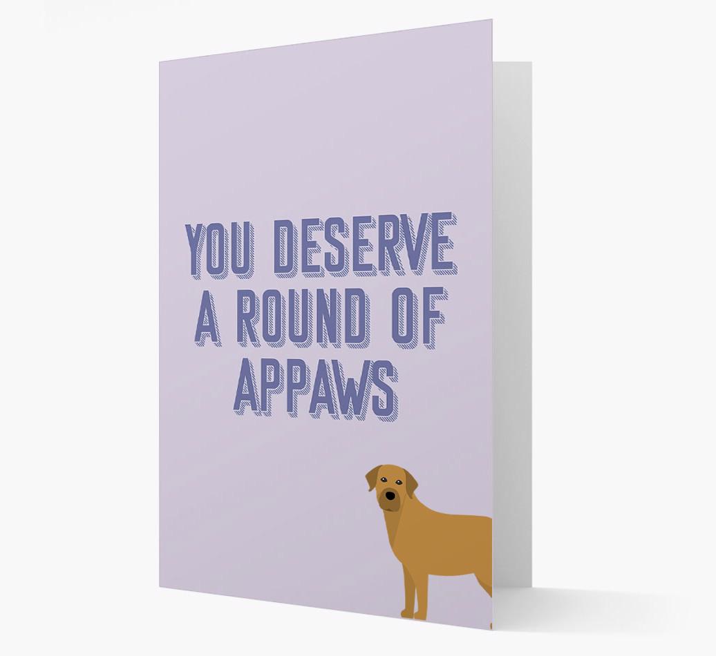 'You Deserve A Round Of Appaws' Card with {breedFullName} Icon