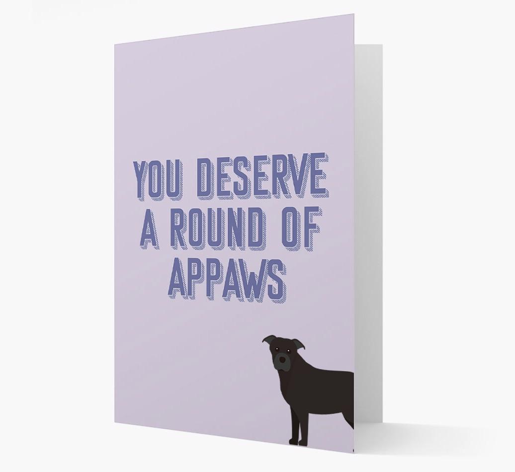 'You Deserve A Round Of Appaws' Card with {breedFullName} Icon