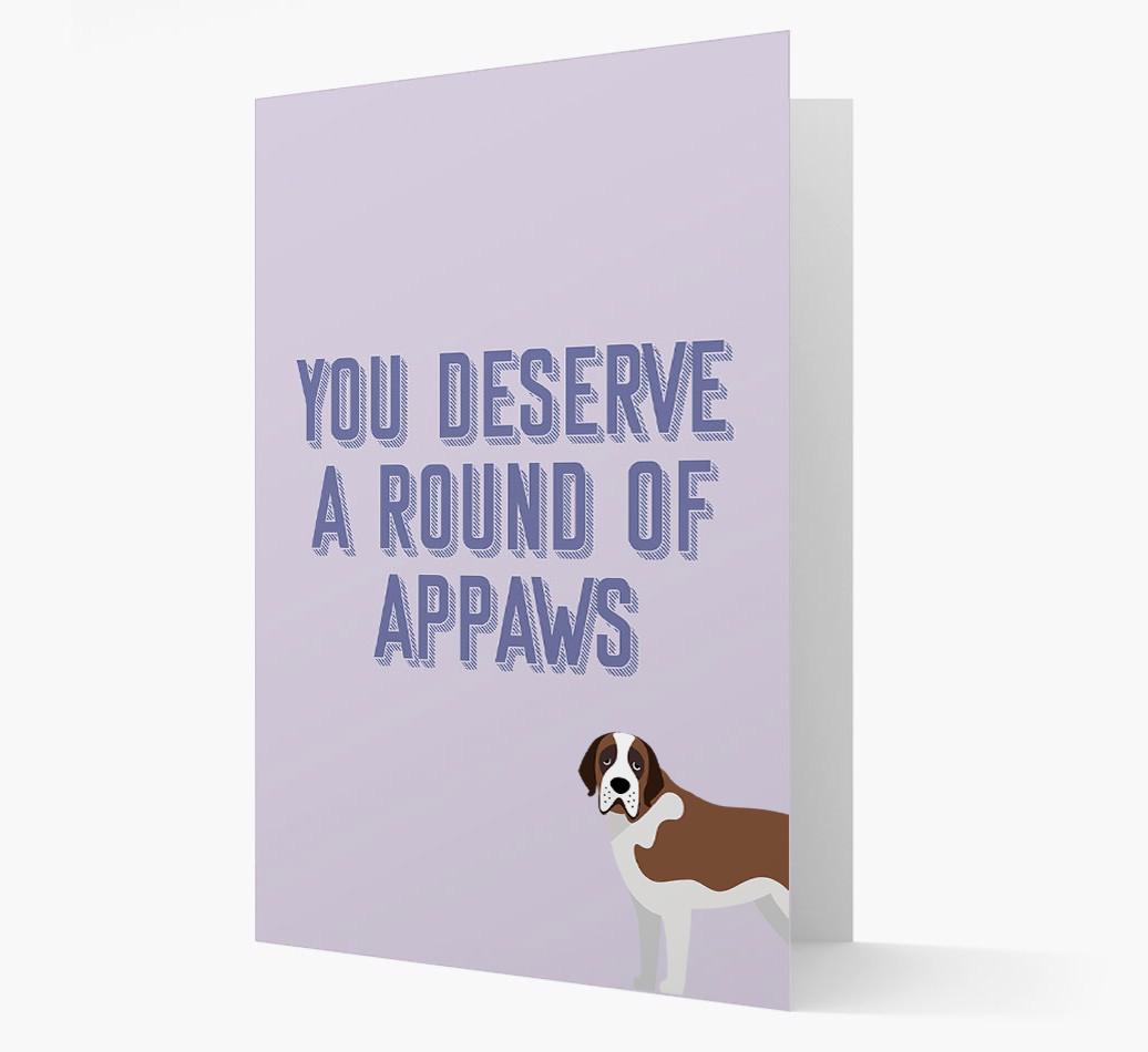 'You Deserve A Round Of Appaws' Card with {breedFullName} Icon