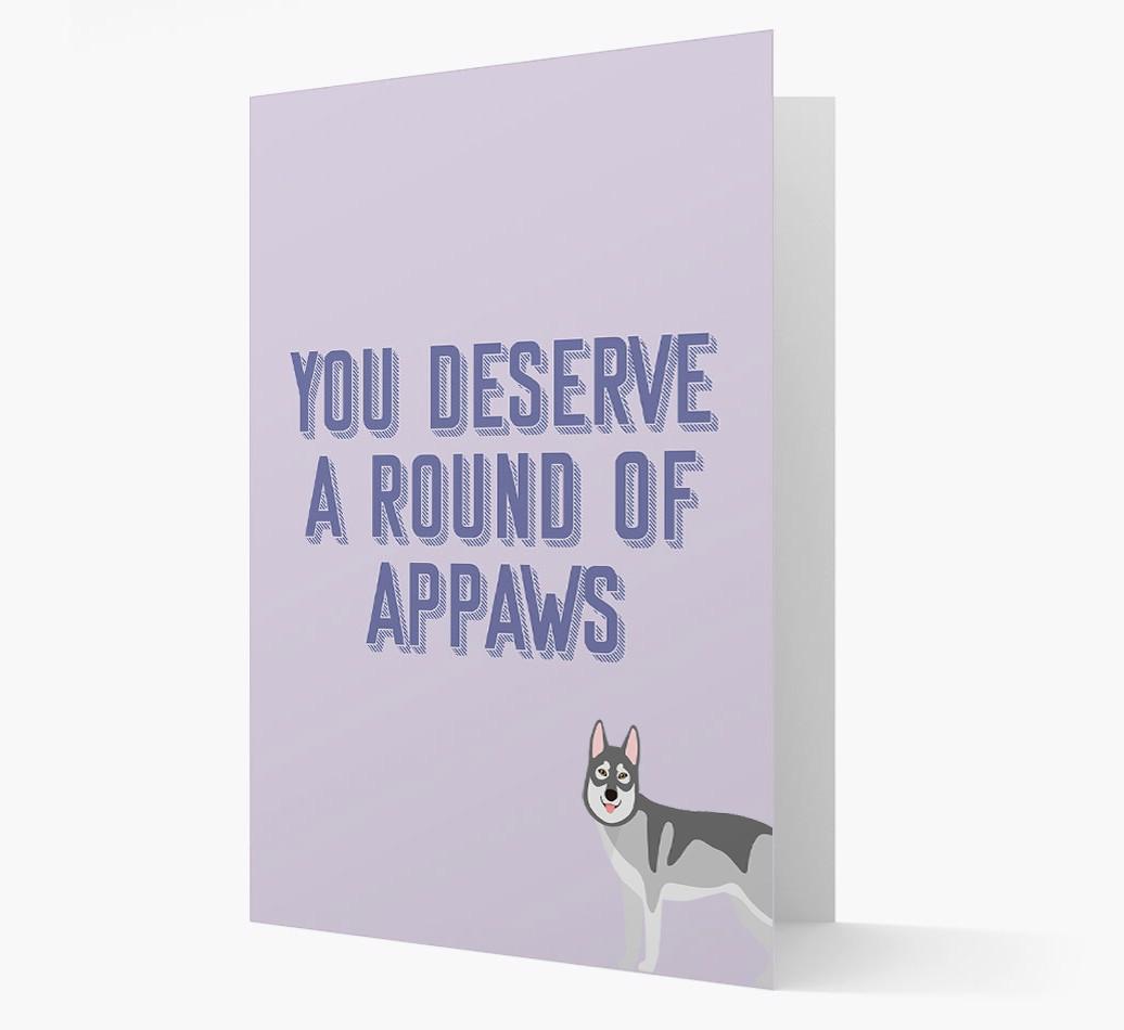 'You Deserve A Round Of Appaws' Card with {breedFullName} Icon