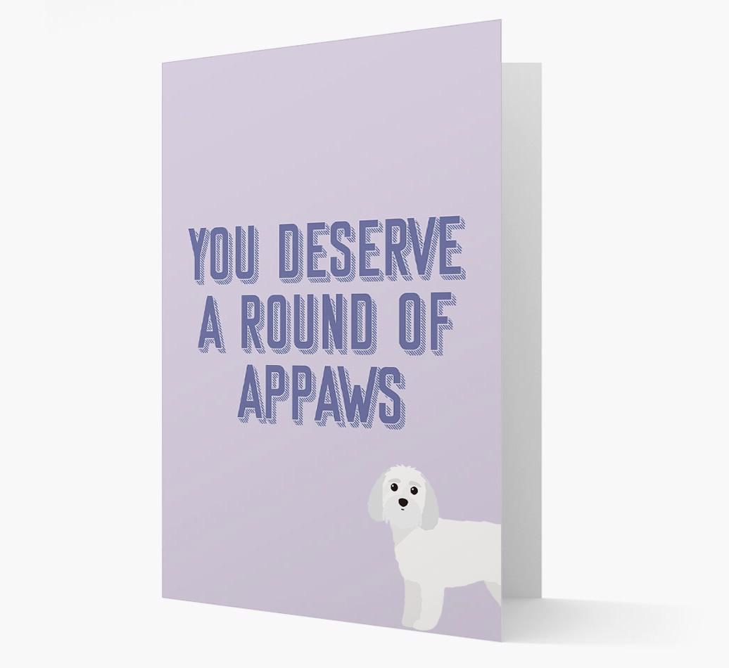 'You Deserve A Round Of Appaws' Card with {breedFullName} Icon