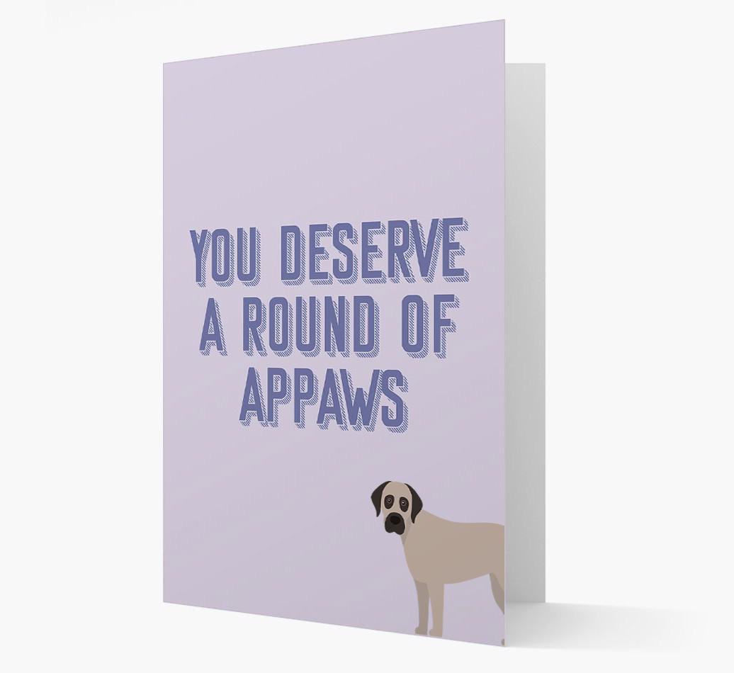 'You Deserve A Round Of Appaws' Card with {breedFullName} Icon