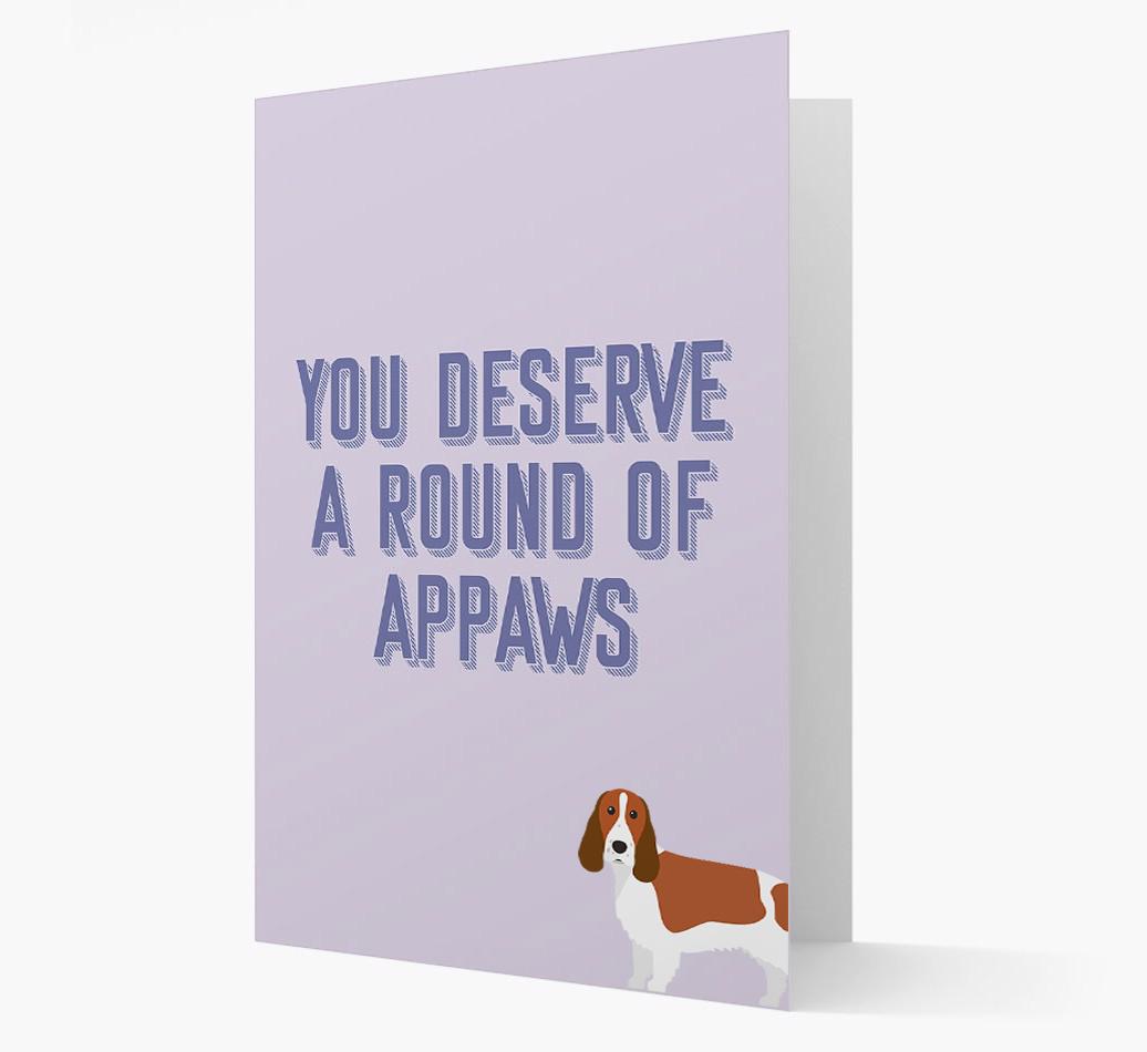 'You Deserve A Round Of Appaws' Card with {breedFullName} Icon