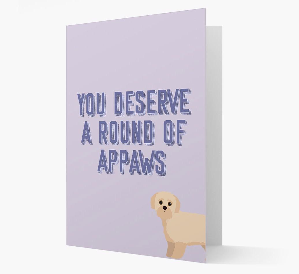 'You Deserve A Round Of Appaws' Card with {breedFullName} Icon