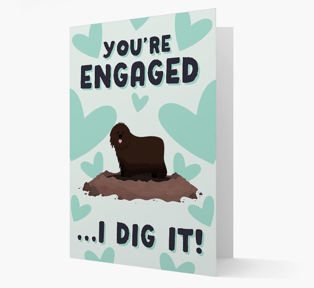 'You're Engaged...I Dig It!' Card with {breedFullName} Icon