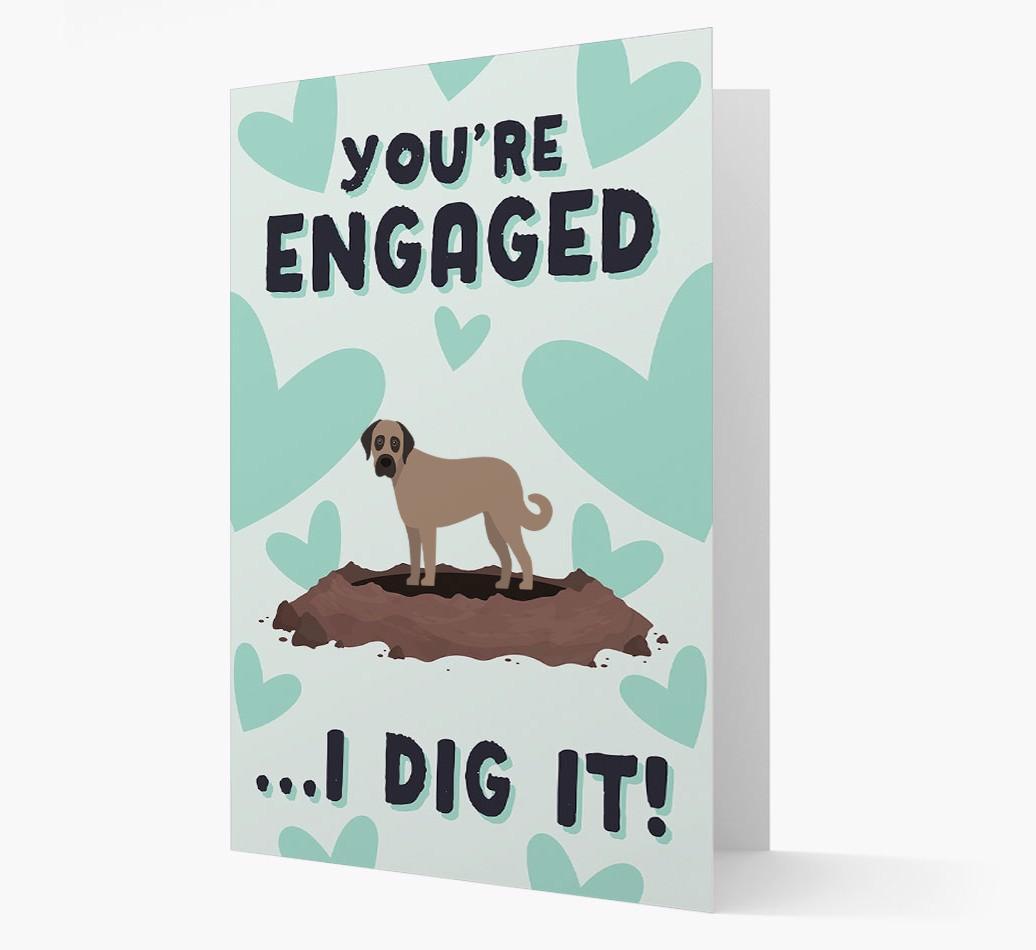 'You're Engaged...I Dig It!' Card with {breedFullName} Icon