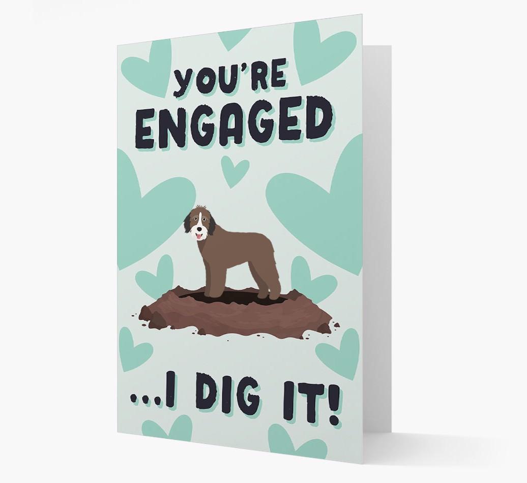 'You're Engaged...I Dig It!' Card with {breedFullName} Icon