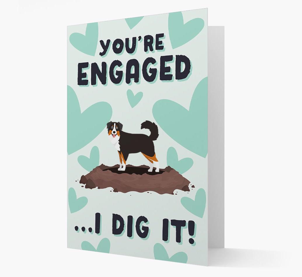 'You're Engaged...I Dig It!' Card with {breedFullName} Icon