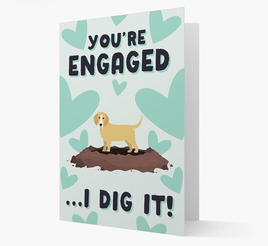 'You're Engaged...I Dig It!' Card with {breedFullName} Icon