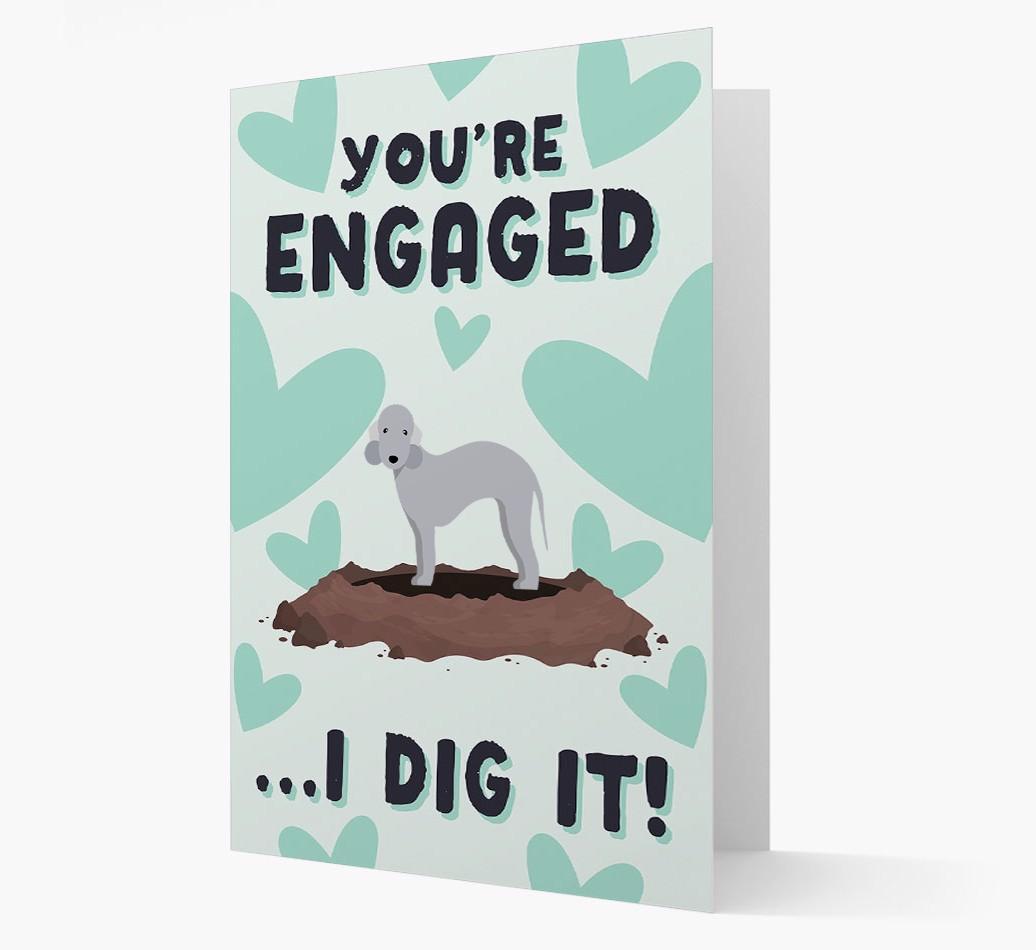 'You're Engaged...I Dig It!' Card with {breedFullName} Icon
