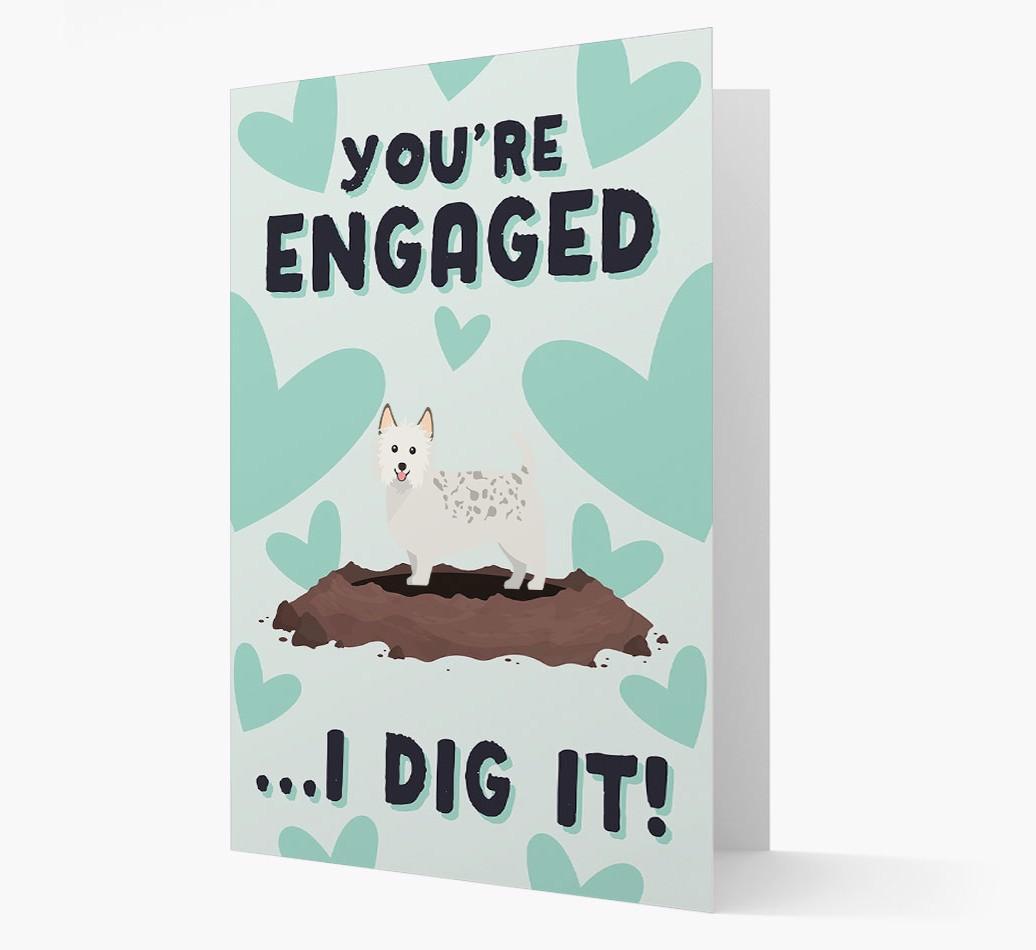 'You're Engaged...I Dig It!' Card with {breedFullName} Icon