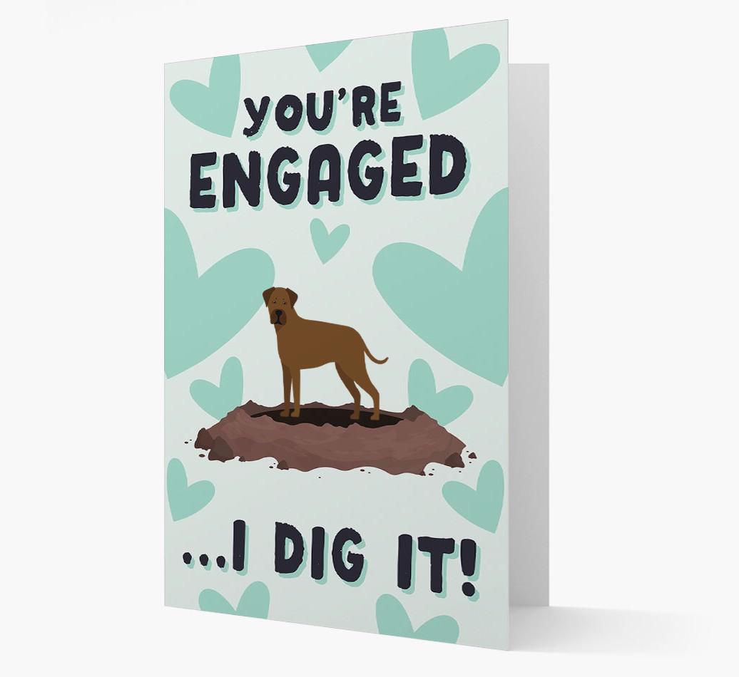 'You're Engaged...I Dig It!' Card with {breedFullName} Icon