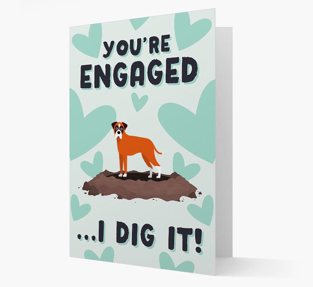'You're Engaged...I Dig It!' Card with {breedFullName} Icon