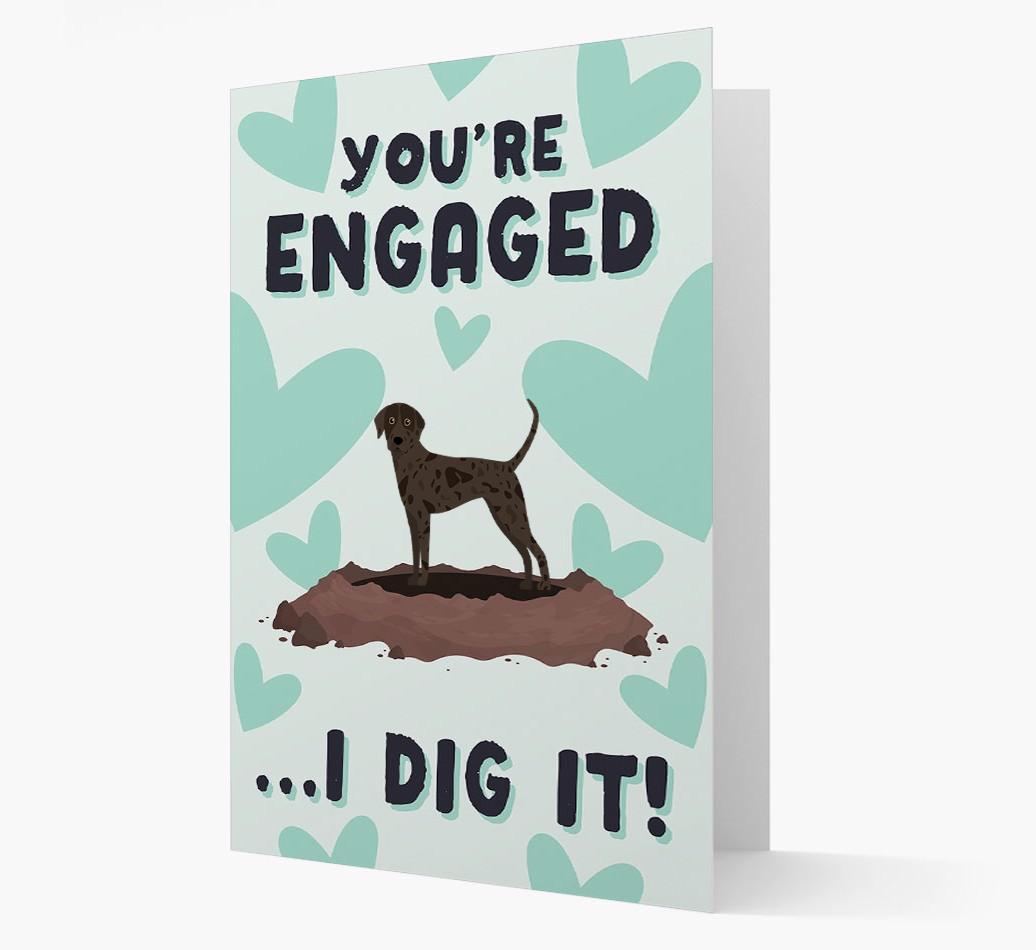 'You're Engaged...I Dig It!' Card with {breedFullName} Icon
