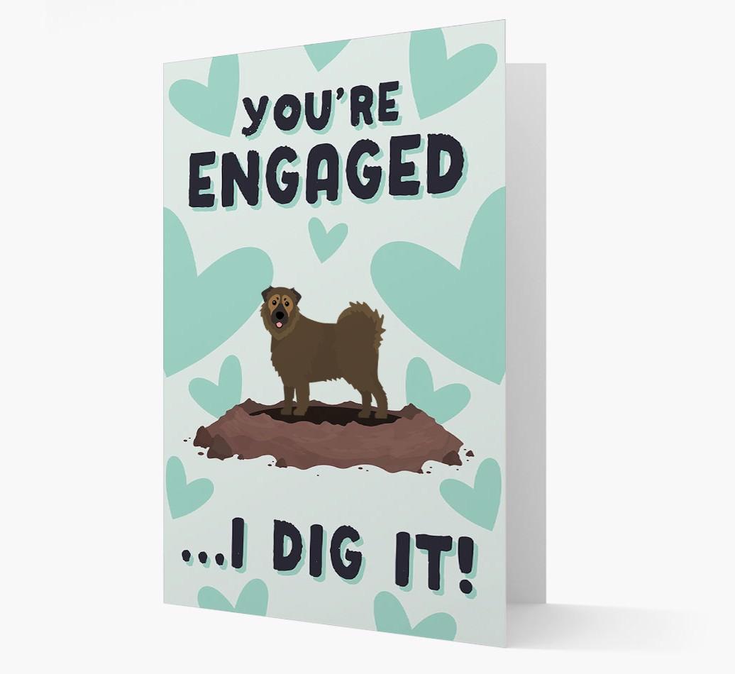 'You're Engaged...I Dig It!' Card with {breedFullName} Icon