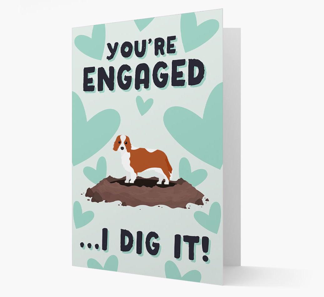 'You're Engaged...I Dig It!' Card with {breedFullName} Icon