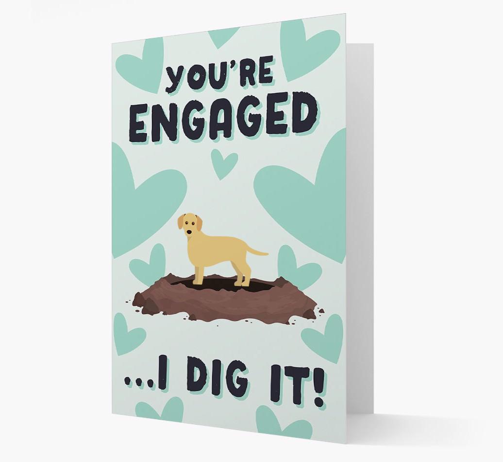 'You're Engaged...I Dig It!' Card with {breedFullName} Icon