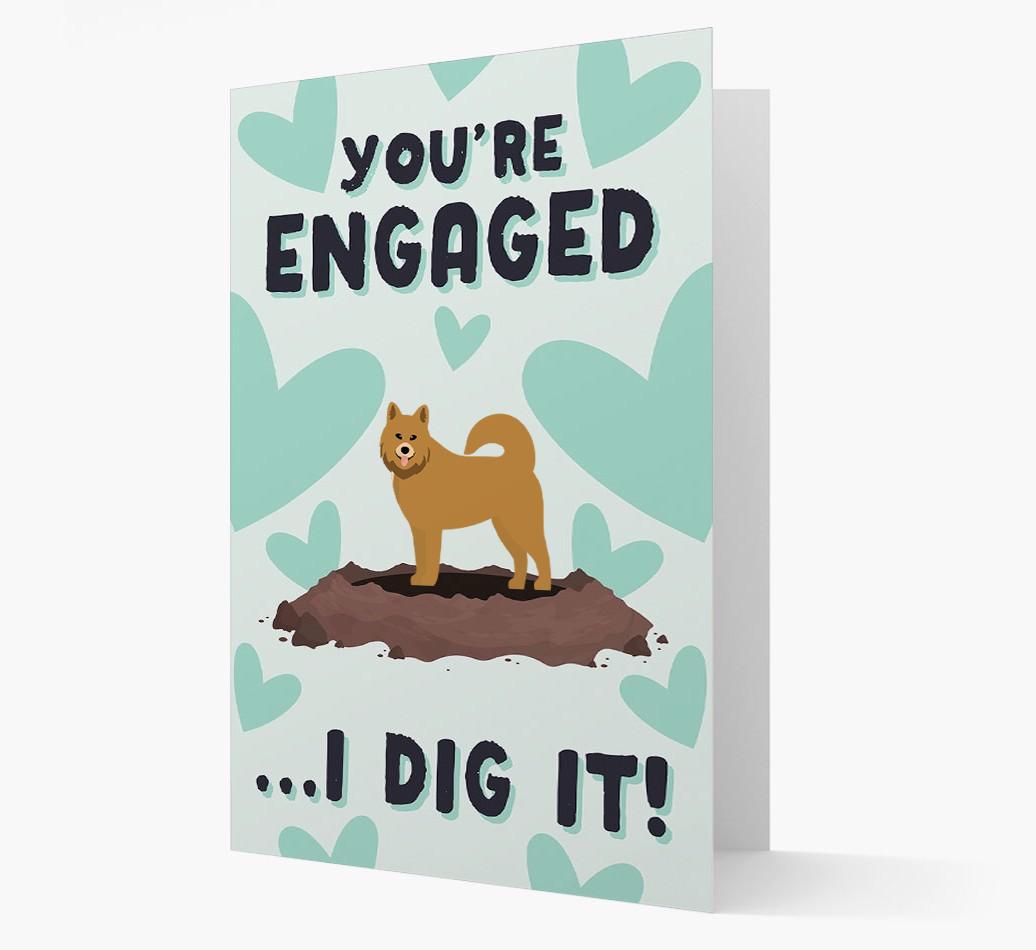 'You're Engaged...I Dig It!' Card with {breedFullName} Icon