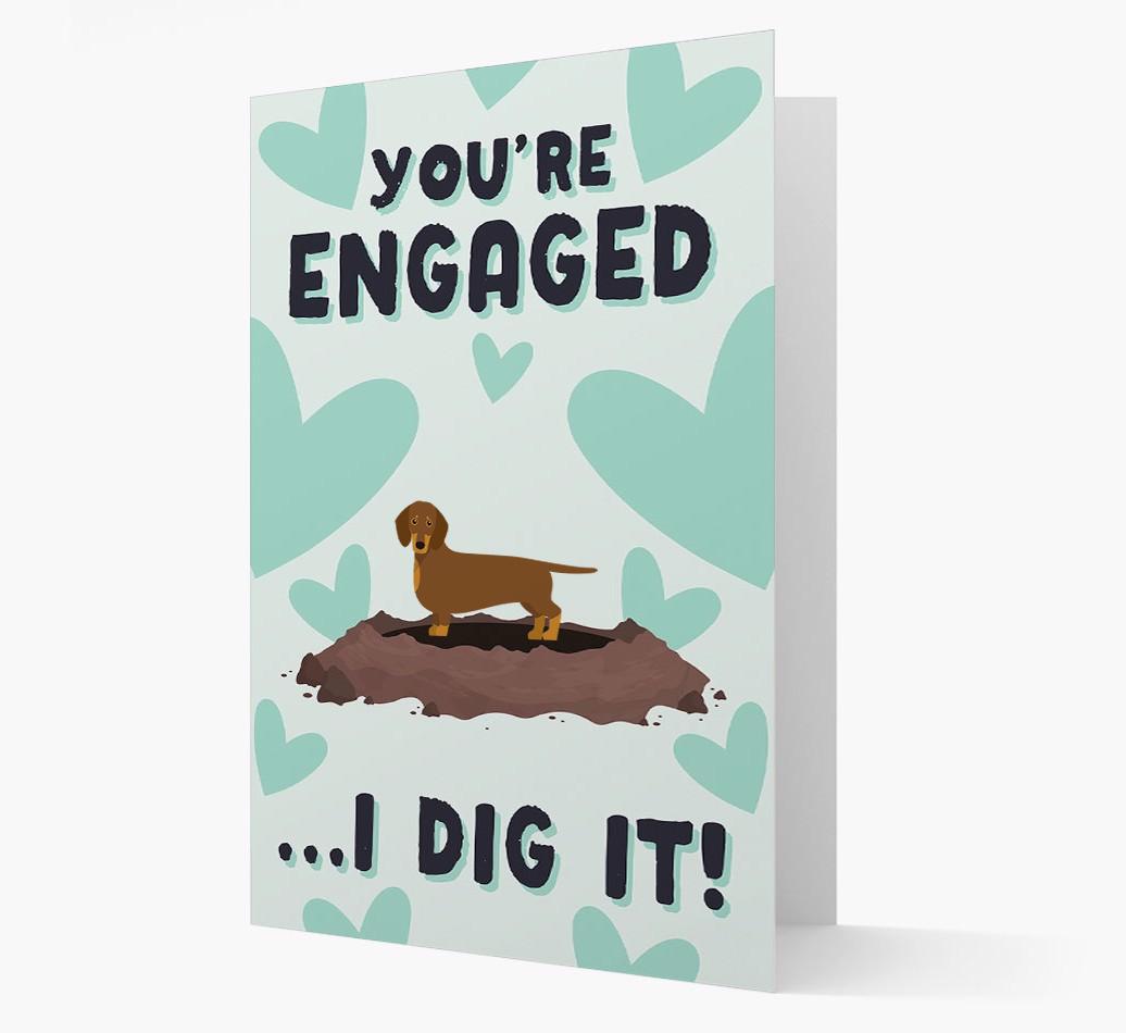 'You're Engaged...I Dig It!' Card with {breedFullName} Icon