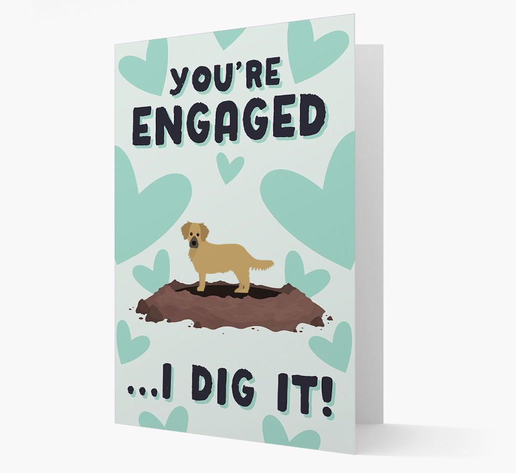 'You're Engaged...I Dig It!' Card with {breedFullName} Icon